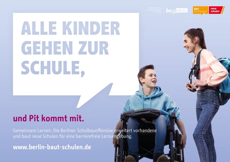 Berliner Schulbauoffensive Plakat mit Schülerin und Schüler im Rollstuhl